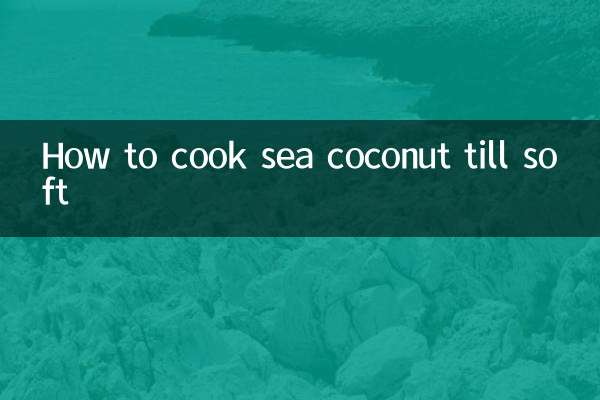 How to cook sea coconut till soft