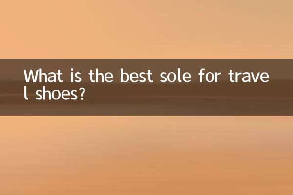 What is the best sole for travel shoes?