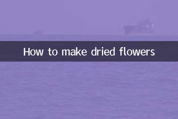How to make dried flowers