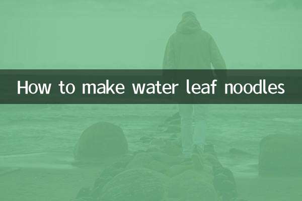 How to make water leaf noodles