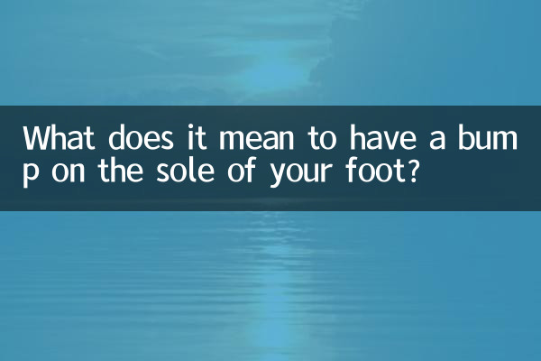 Cosa significa avere una protuberanza sulla pianta del piede?