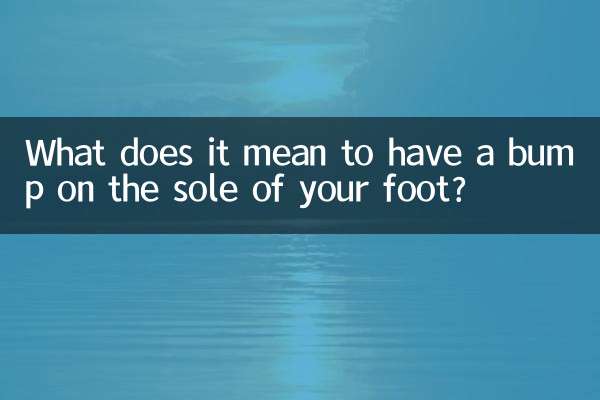 Cosa significa avere una protuberanza sulla pianta del piede?
