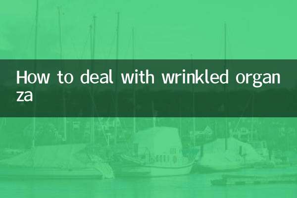 Comment traiter l'organza froissé