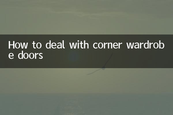 How to deal with corner wardrobe doors