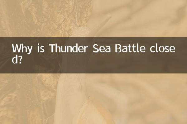 Perché la Battaglia del Mare del Tuono è chiusa?