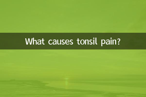 What causes tonsil pain?