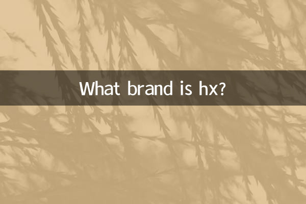 Che marca è hx?