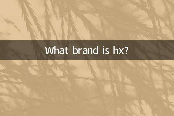 Che marca è hx?