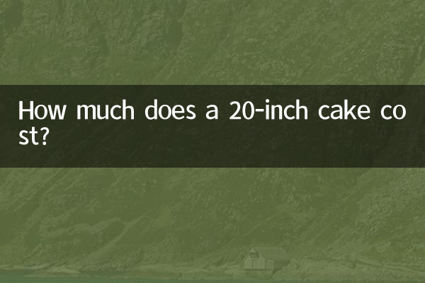 Combien coûte un gâteau de 20 pouces ?