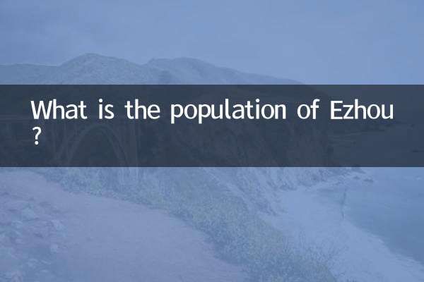 Quelle est la population de Ezhou?