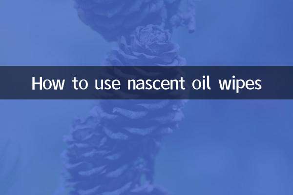 Como usar lenços umedecidos com óleo nascente