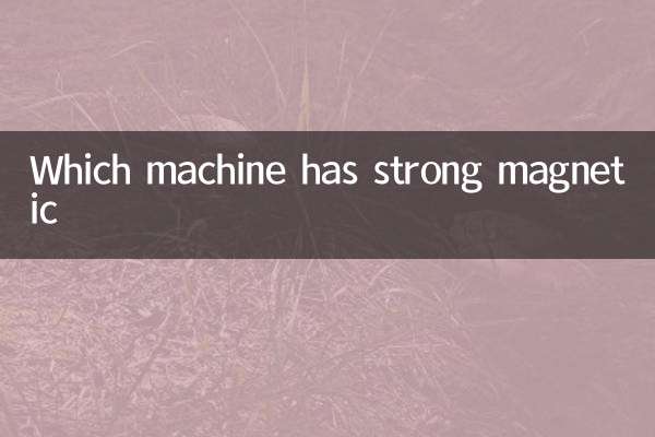 Qual máquina tem um forte magnético