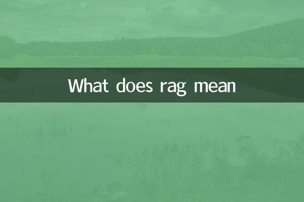 What does rag mean