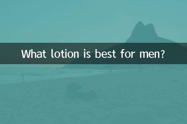 ¿Qué loción es mejor para los hombres?