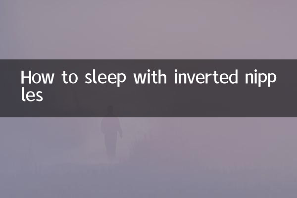 How to sleep with inverted nipples