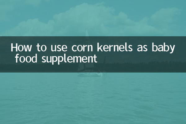 Cómo utilizar los granos de maíz como complemento alimenticio para bebés
