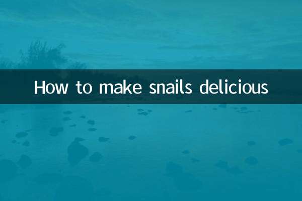 چگونه حلزون ها را خوشمزه کنیم