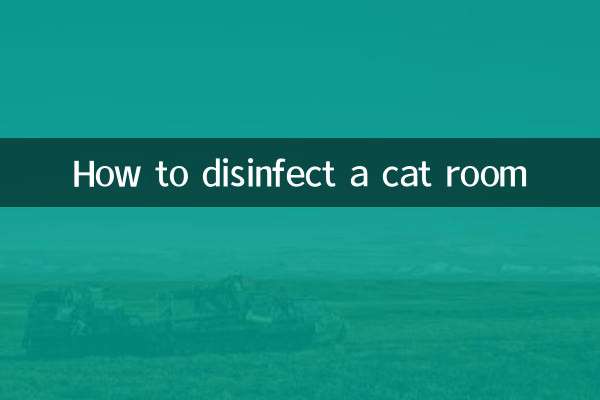 Comment désinfecter une chambre de chat