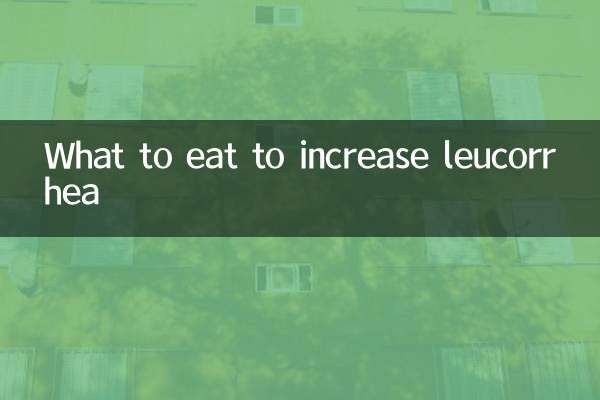 Que comer para aumentar la leucorrea