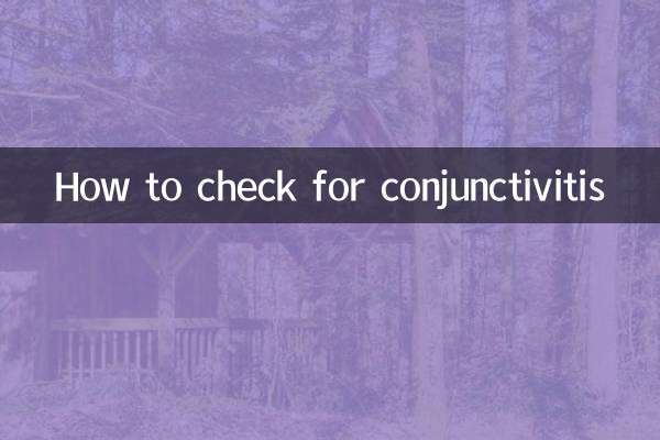 How to check for conjunctivitis