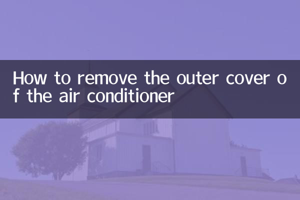 نحوه برداشتن پوشش بیرونی کولر گازی