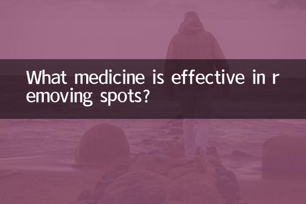 Quel médicament est efficace pour éliminer les taches ?