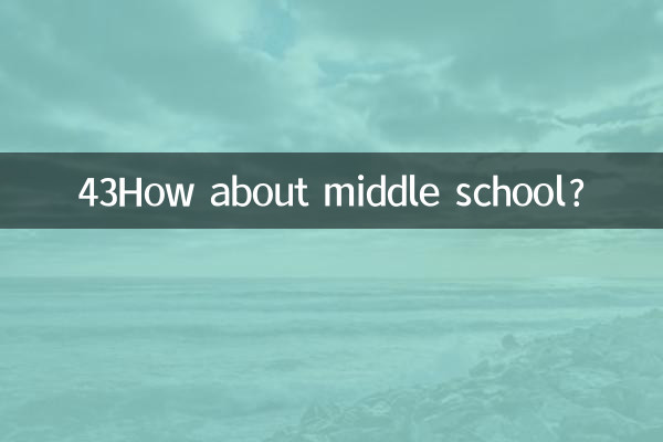 43How about middle school?