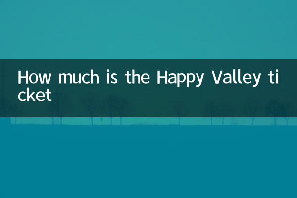 Wie viel kostet das Happy Valley Ticket