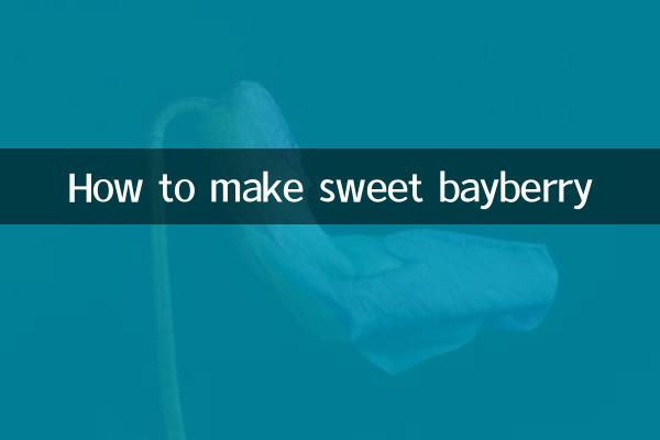 Como fazer bayberry doce