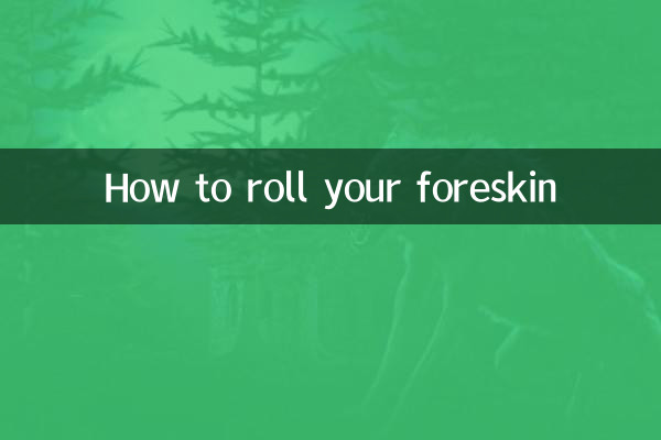 Como enrolar o prepúcio