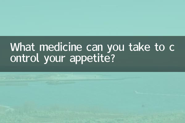 Quale medicina puoi prendere per controllare l'appetito?