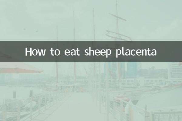 Wie man Schafsplazenta isst