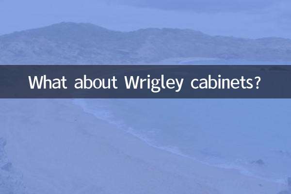 What about Wrigley cabinets?