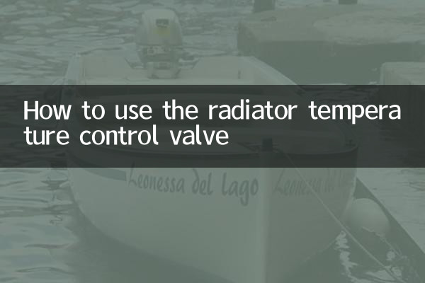 How to use the radiator temperature control valve