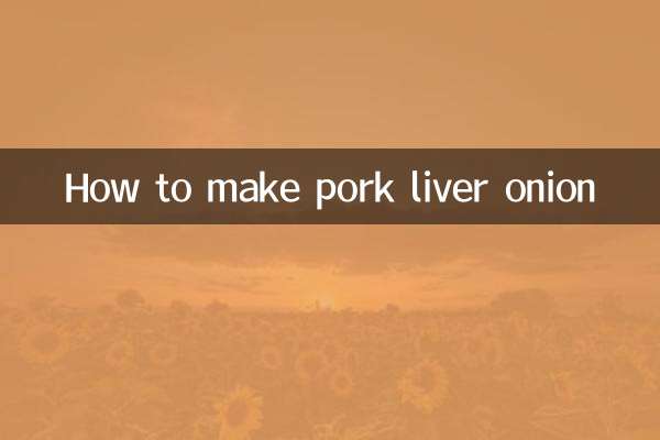 How to make pork liver onion