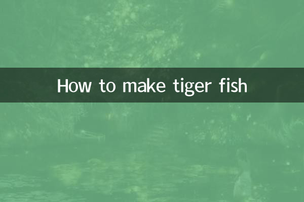 Cómo hacer pescado tigre