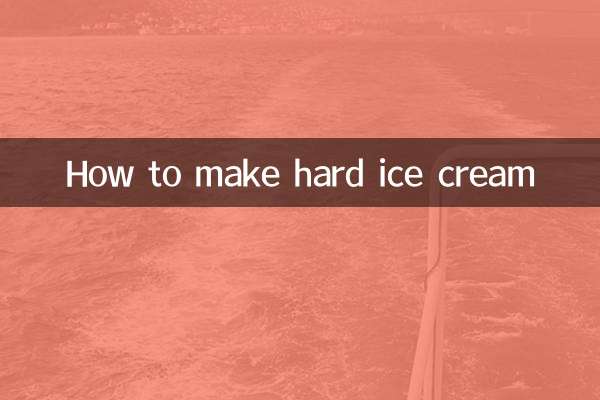How to make hard ice cream