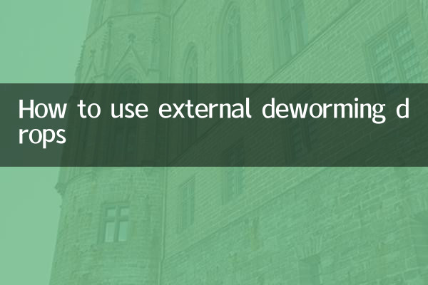 How to use external deworming drops
