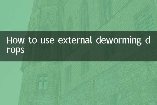 How to use external deworming drops