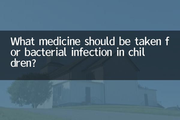 Que medicamento deve ser tomado para infecção bacteriana em crianças?