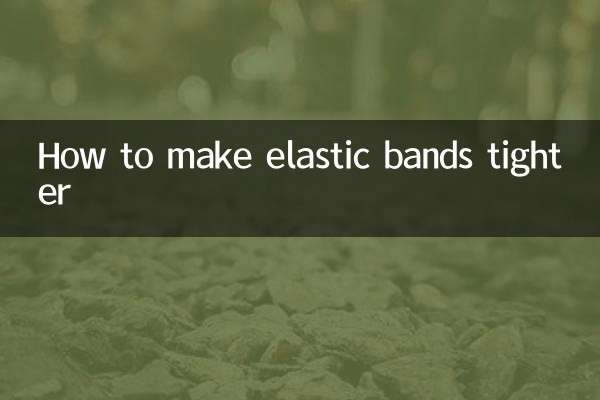 So machen Sie Gummibänder enger