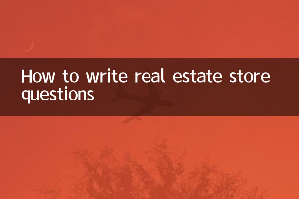 Comment rédiger des questions sur un magasin immobilier