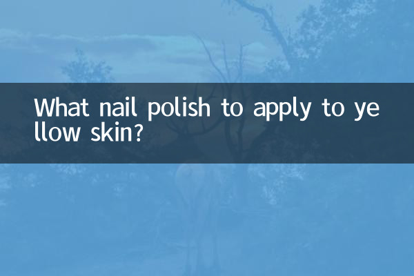 Welchen Nagellack soll man auf gelbe Haut auftragen?