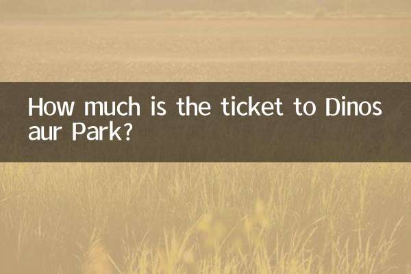 Quanto custa o ingresso para o Parque dos Dinossauros?
