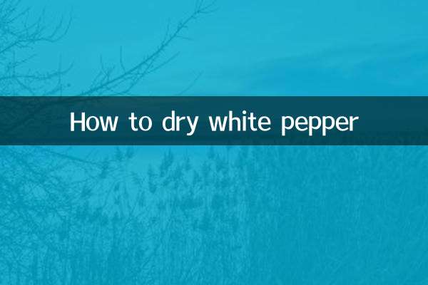 How to dry white pepper