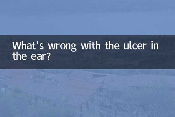 What's wrong with the ulcer in the ear?