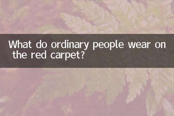 O que as pessoas comuns usam no tapete vermelho?