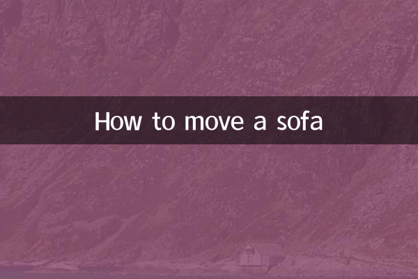 How to move a sofa