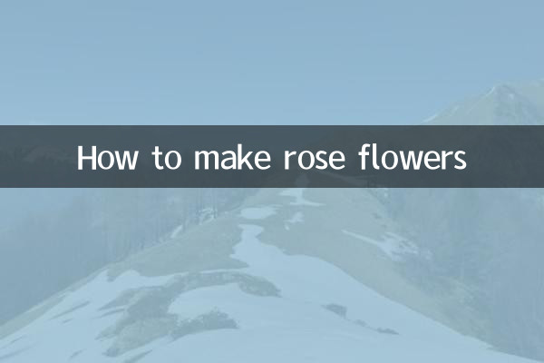 طرز تهیه گل رز