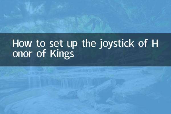 Comment configurer le joystick de Honor of Kings